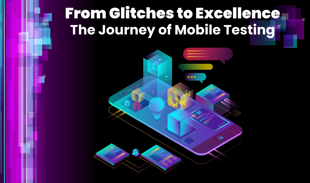 The Journey of Mobile Testing