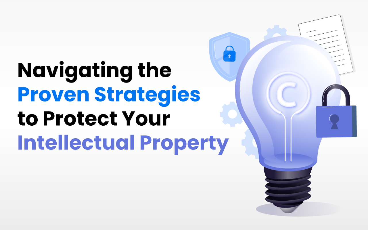 Protect your Intellectual Property
