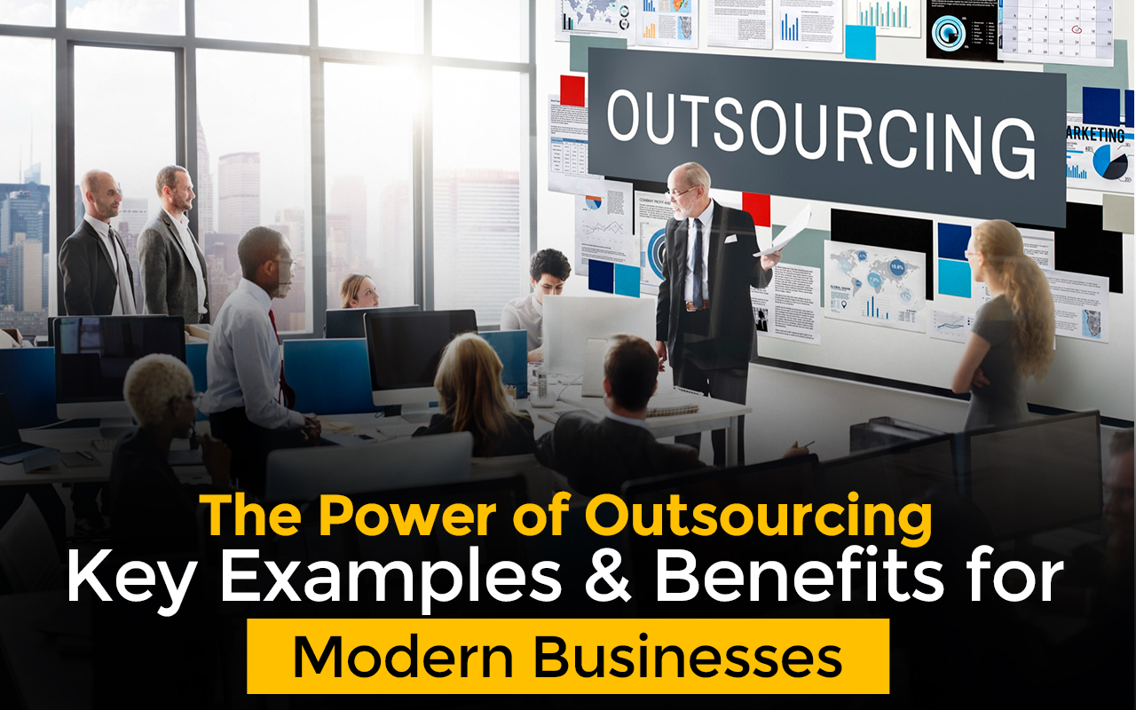 Outsourcing Examples and Benefits