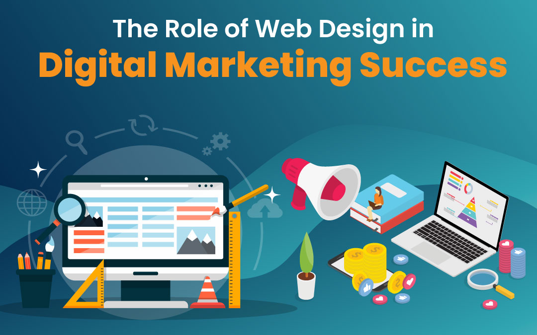 Web Design Role in Digital Marketing