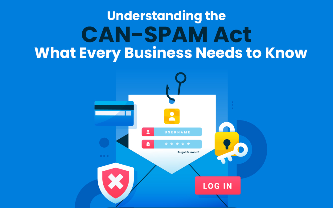 Understanding CAN-SPAM Act
