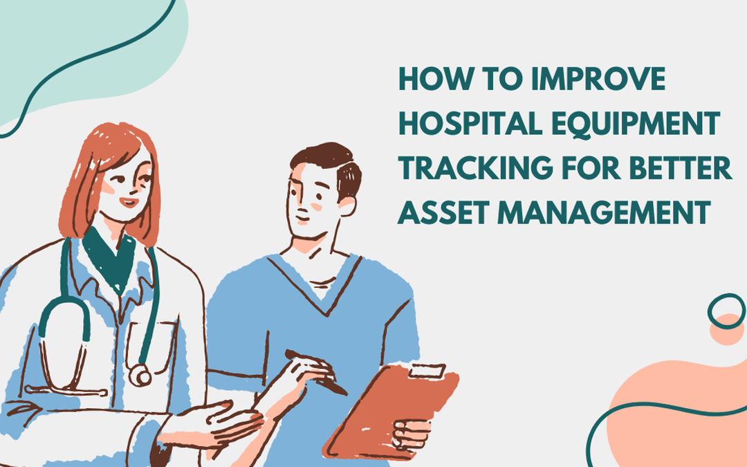Hospital Equipment Tracking