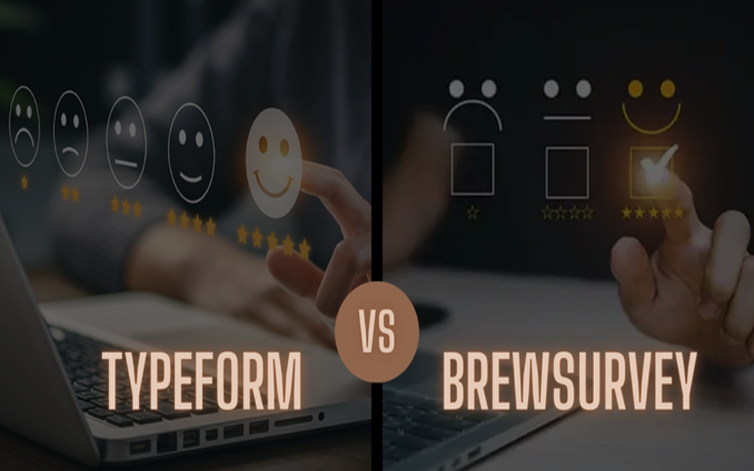 Typeform vs. BrewSurvey
